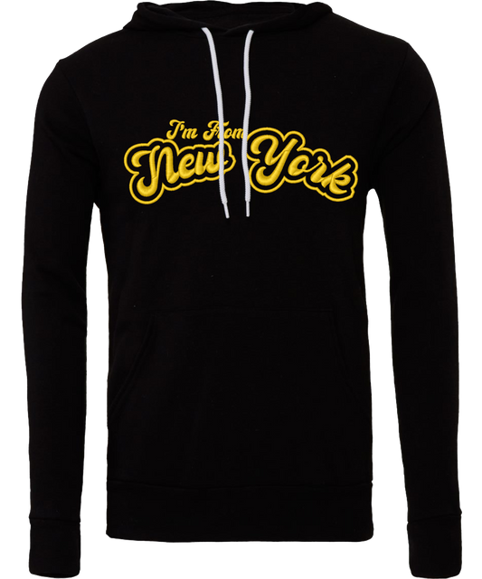 I'm From New York Hoodie